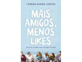 Livro Mais Amigos, Menos Likes de Ferran Ramon-Cortés (Português)