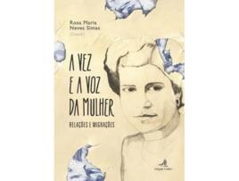 Livro A Vez E A Voz Da Mulher - Relações E Migrações de Vários Autores