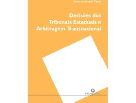 Livro Decisões Dos Tribunais Estaduais E Arbitragem Transnacional de Pedro De Almeida Cabral (Português)