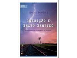 Livro Intuição E Sexto Sentido de Jocelin Morisson