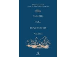Livro Filosofia para Exploradores Polares de Erling Kagge