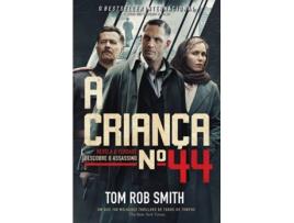 Livro A Criança N.º 44 de Tom Rob Smith