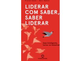 Livro Liderar com Saber, Saber Liderar de Prasad Kaipa e Navi Radjou (Português - 2017)