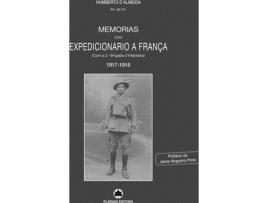 Livro Memorias dum Expedicionario a França (1917-1918) de Humberto DAlmeida (Português - 2018)