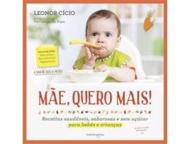 Livro Mãe, Quero Mais! de Leonor Cício