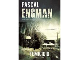 Livro Femicídio de Pascal Engman