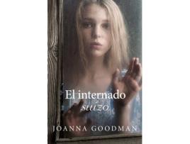 Livro El Internado Suizo de Joanna Goodman (Espanhol)