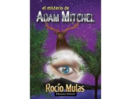 Livro El Misterio De Adam Mitchel de Rocio Mulas (Espanhol)