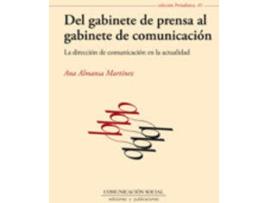 Livro Del Gabinete De Prensa Al Gabinete De Comunicación de Ana Almansa Martínez (Espanhol)