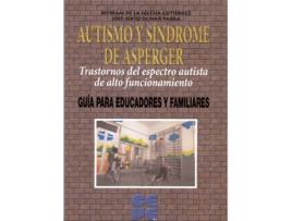 Livro Autismo Y Síndrome De Asperger. Trastornos Del Espectro Autista De Alto Funcionamiento de Myriam Olivar Parra De La Iglesia Gutiérrez (Espanhol)