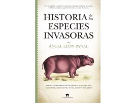 Livro Historia De Las Especies Invasoras de Ángel León Panal (Espanhol)