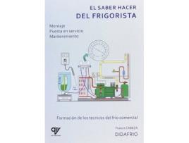 Livro El Saber Hacer Del Frigorista de Francis Cabeza Martínez (Espanhol)