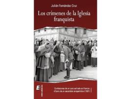 Livro Los Crímenes De La Iglesia Franquista de Julián Fernández Cruz (Espanhol)