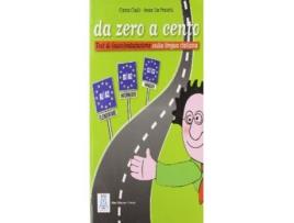 Livro Da Zero A Cento..Elem.-Medio.-Avan de Cinzia Ciulli (Italiano)