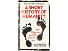 Livro A Short History Of Humanity de Krause And Trappe (Inglês)