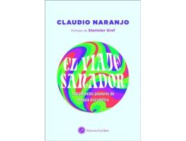 Livro El Viaje Sanador de Claudio Naranjo (Espanhol)
