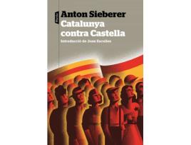 Livro Catalunya Contra Castella de Anton Sieberer (Catalão)