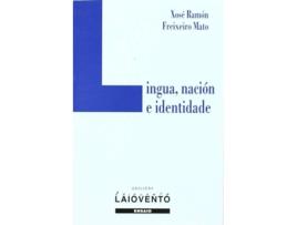 Livro Lingua, Nación E Identidade de X. Ramón Freixeiro Mato (Espanhol)