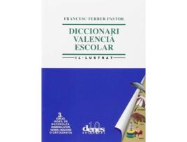 Livro Diccionari Valencia Escolar Il.Lustrat de Francesc Ferrer Pastor (Valenciano)