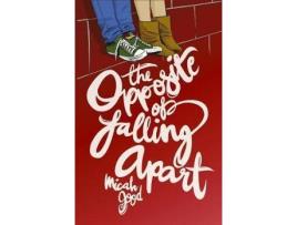 Livro The Opposite Of Falling Apart De Micah Good (Inglês)