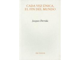 Livro Ácada Vez Única, El Fin Del Mundo de Jacques Derrida (Espanhol)