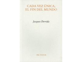 Livro Ácada Vez Única, El Fin Del Mundo de Jacques Derrida (Espanhol)