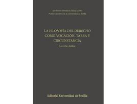 Livro Filosofía Del Derecho Como Vocación, Tarea Y Circunstancia,L de A. Pérez Luño (Espanhol)