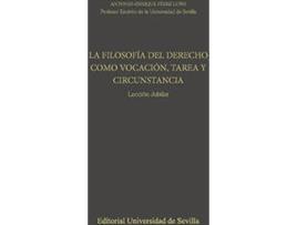 Livro Filosofía Del Derecho Como Vocación, Tarea Y Circunstancia,L de A. Pérez Luño (Espanhol)