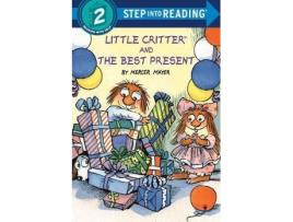 Livro Little Critter And The Best Present De Mercer Mayer (Inglês)