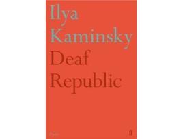 Livro Deaf Republic De Ilya Kaminsky (Inglês)