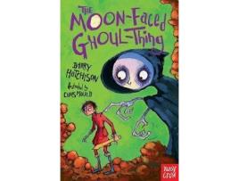 Livro Moon-Faced Ghoul-Thing The De Barry Hutchison, Ilustrado Por Chris Mould (Inglês)