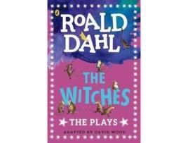 Livro The Witches: Plays For Children De Apted By David Wood, Roald Dahl (Inglês)