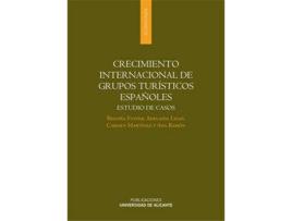 Livro Crecimiento Internacional De Grupos Turísticos Españoles de Begoña Fuster García (Espanhol)