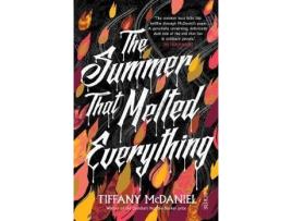 Livro The Summer That Melted Everything De Tiffany Mcdaniel (Inglês)