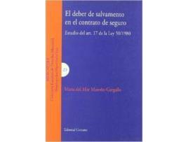 Livro El Deber De Salvamento En El Contrato De Seguro de María Del Mar Maroño Gargallo (Espanhol)