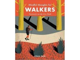 Livro Mindful Thoughts For Walkers De Adam Ford (Inglês)