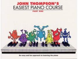 Livro Easiest Piano Course (Part 1) de John Sylvanus Thompson (Inglês)