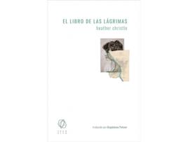 Livro El Libro De Las Lágrimas de Heather Christle (Espanhol)