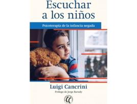 Livro Escuchar A Los Niños de Luigi Cancrini (Espanhol)