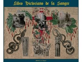 Livro Libro Victoriano De La Sangre de John Bingley Garland (Espanhol)