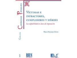 Livro V¡Ctimas E Infractores, Cumplidores Y Heroes La Culpabilidad de Pablo Sanchez-Ostiz Gutierrez (Espanhol)