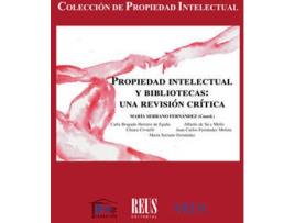 Livro Propiedad Intelectual Y Bibliotecas: Una Revision Critica de Maria Serrano Fernandez (Espanhol)