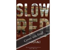 Livro Slow Red De Ondjaki, Traduzido Por Stephen Henighan (Inglês)