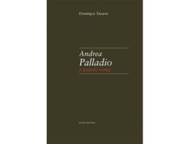 Livro Andrea Palladio: A Grande Roma