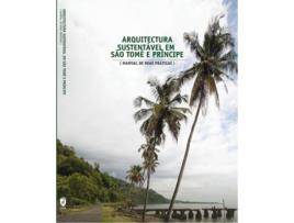 Livro Arquitetura Sustentável Em Sao Tomé E Príncipe de Manuel Correia Guedes (Português)