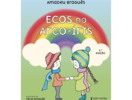 Livro Ecos do Arco-Íris de Amadeu Braguês (Português - 2017)
