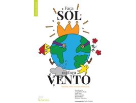 Livro Faça Sol Ou Faça Vento de Vários Autores (Português)