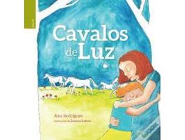 Livro Cavalos De Luz de Rodrigues, Ana