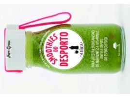 Livro Smoothies Do Desporto - A Biblia de Fern Green (Português)