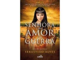 Livro Senhora do Amor e da Guerra de Sebastião Alves